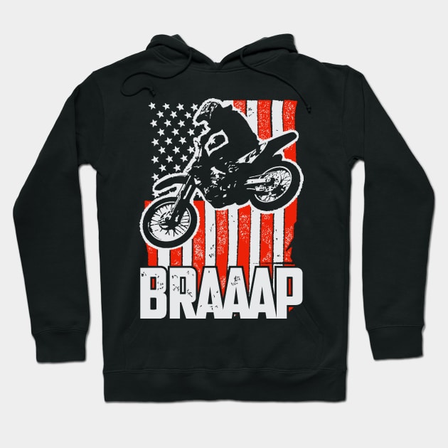 Dirt bike Motocross t-shirt Braaap American flag Hoodie by TBA Design